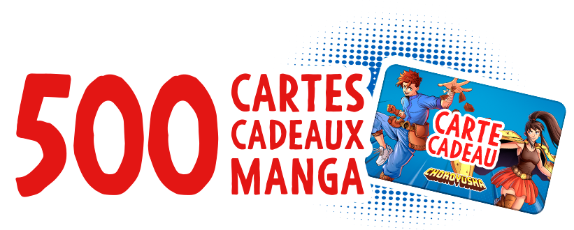 500 cartes cadeaux Manga